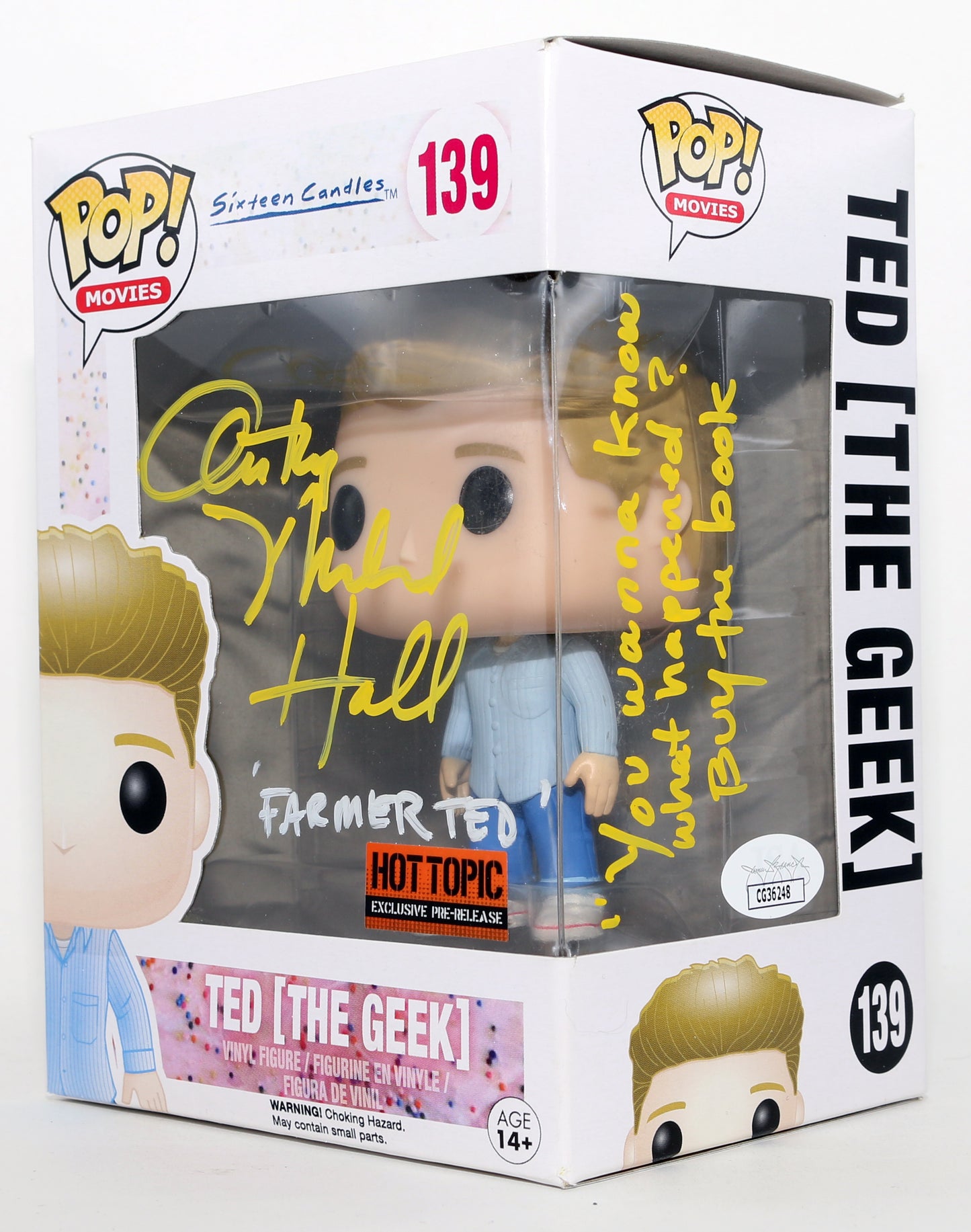 
                  
                    Anthony Michael Hall as Ted "The Geek" in Sixteen Candles Hot Topic Exclusive (JSA) Signed Funko POP! #139 with Character Name & Quote
                  
                