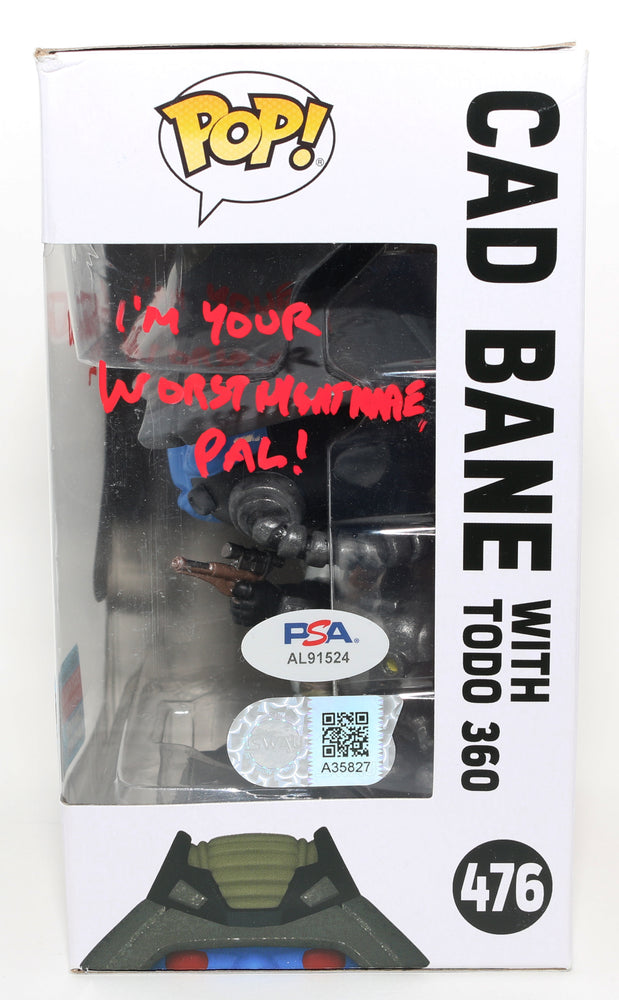 
                  
                    Corey Burton as Cad Bane with Todo 360 in Star Wars: The Book of Boba Fett 2021 Fall Con Limited Edition (SWAU / PSA) Signed Funko POP!  #476 with Quote
                  
                