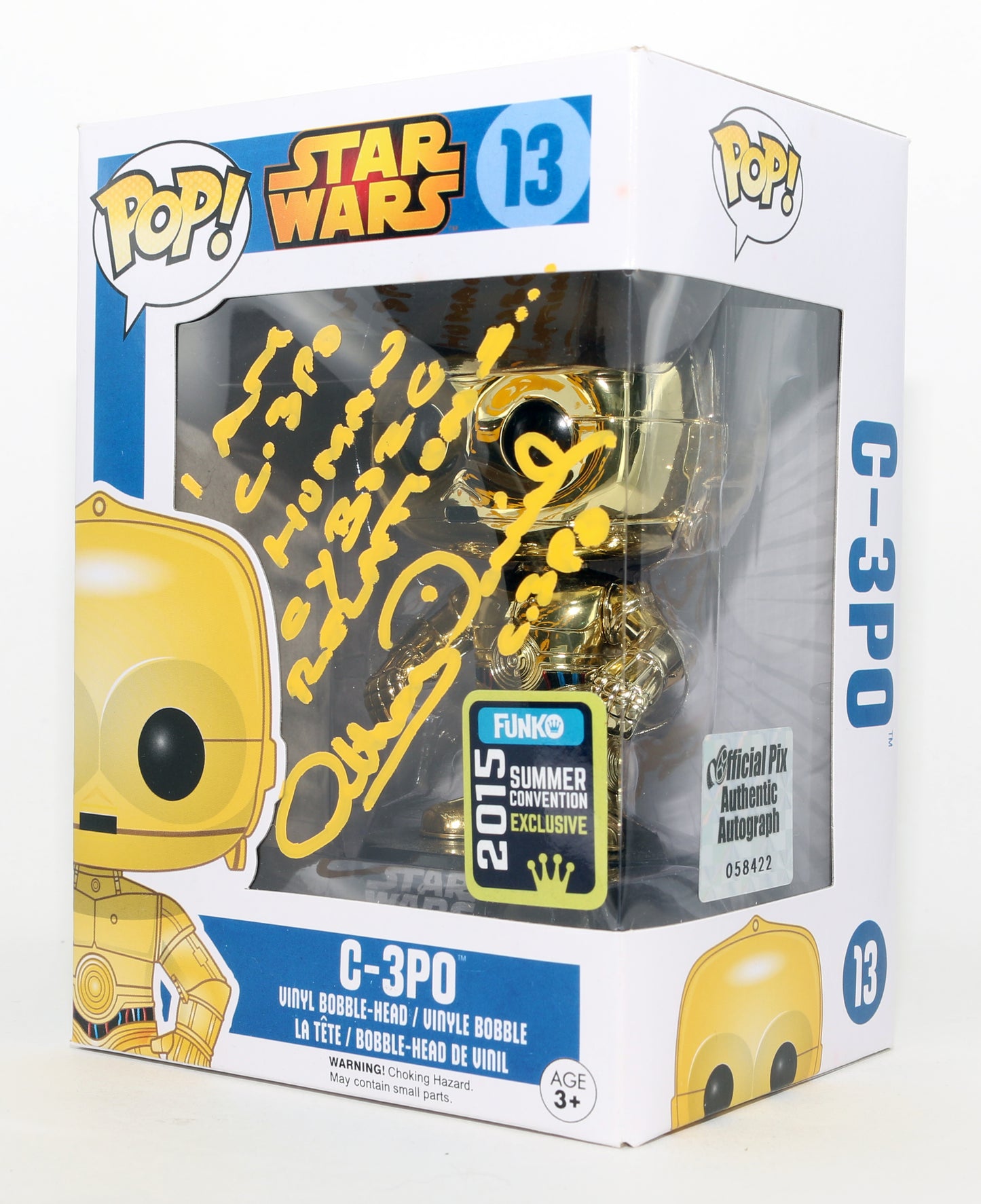 
                  
                    Anthony Daniels as C-3PO in Star Wars 2015 Funko Summer Convention Exclusive (Official Pix) Signed Funko POP! #13 with Character Name & Quote
                  
                
