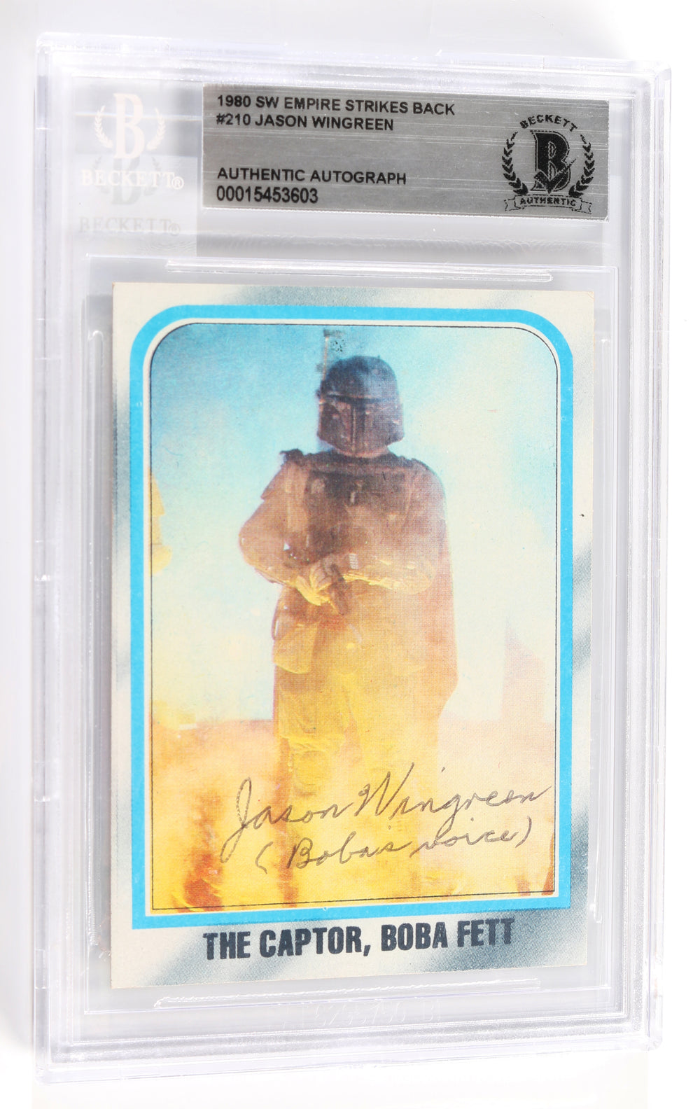 Jason Wingreen as Boba Fett in Star Wars: The Empire Strikes Back (Beckett Encapsulated) Signed 1980 Trading Card with Charecter Name