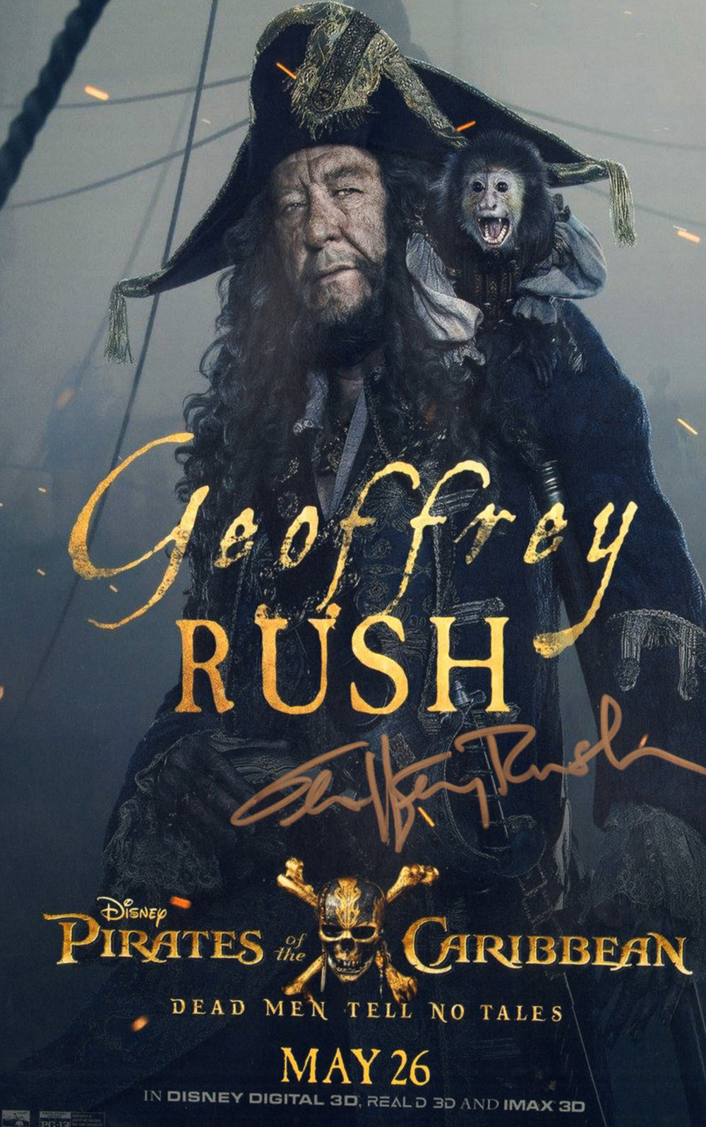 Geoffrey Rush as Captain Barbossa in Pirates of the Caribbean: Dead Men Tell No Tales Signed 11x17 Mini Poster