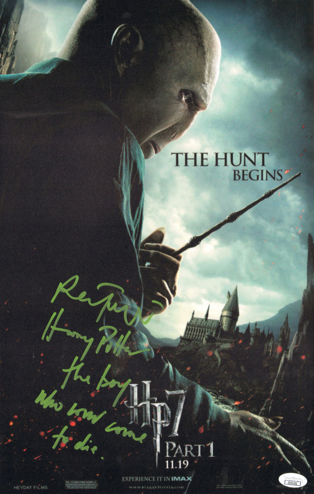 Ralph Fiennes as Lord Voldemort in Harry Potter & The Deathly Hallows Part 1 (JSA) Signed 11x17 Mini Poster with Quote