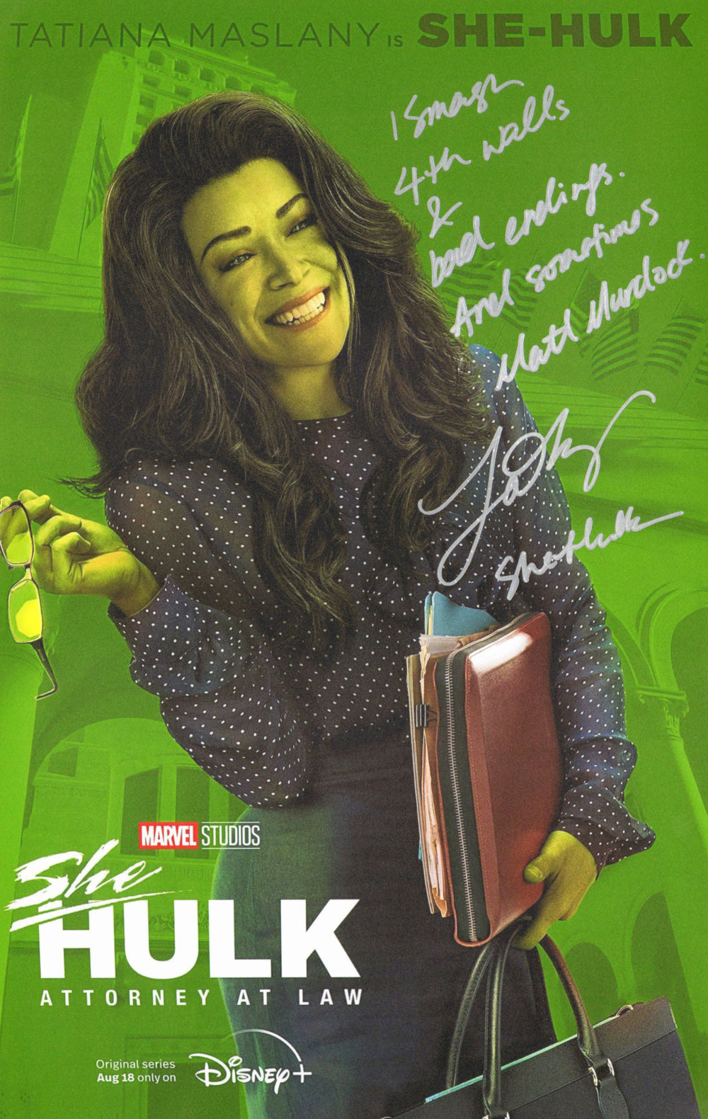 Tatiana Maslany as She-Hulk in She-Hulk: Attorney at Law Signed 11x17 Mini Poster with Character Name & Quote